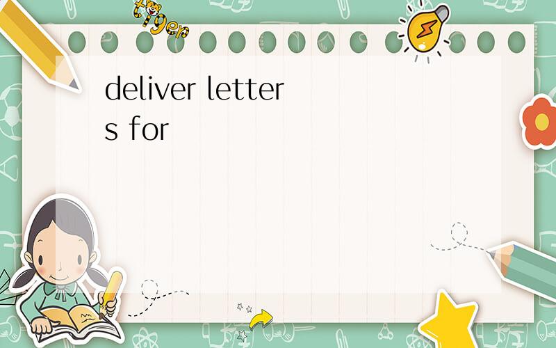 deliver letters for