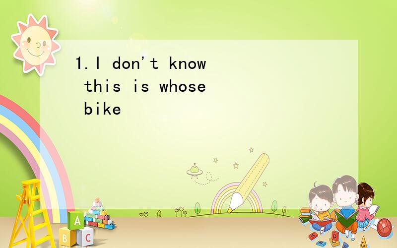1.l don't know this is whose bike