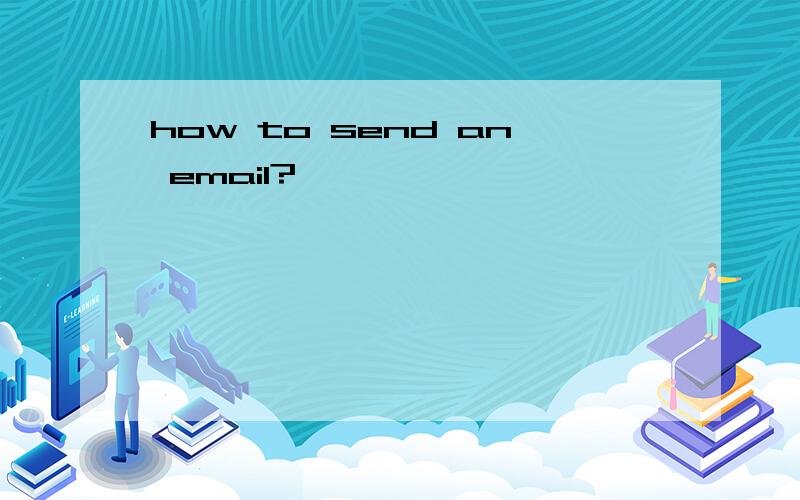 how to send an email?