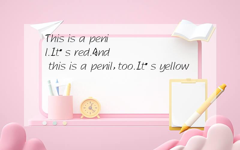 This is a penil.It